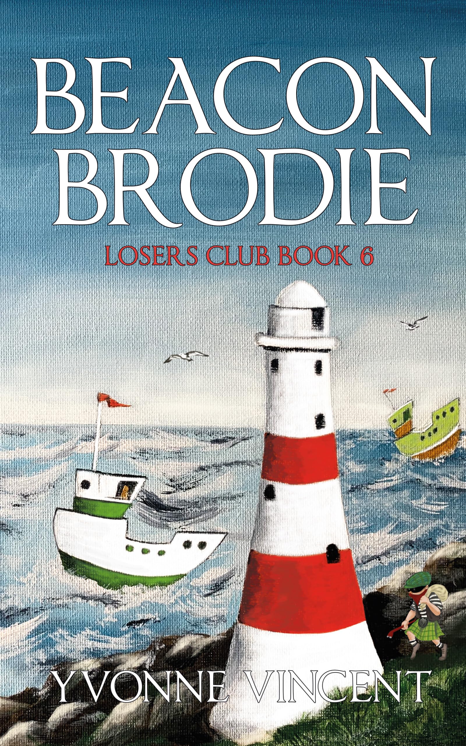 Yvonne Vincent: Beacon Brodie: A Losers Club Murder Mystery