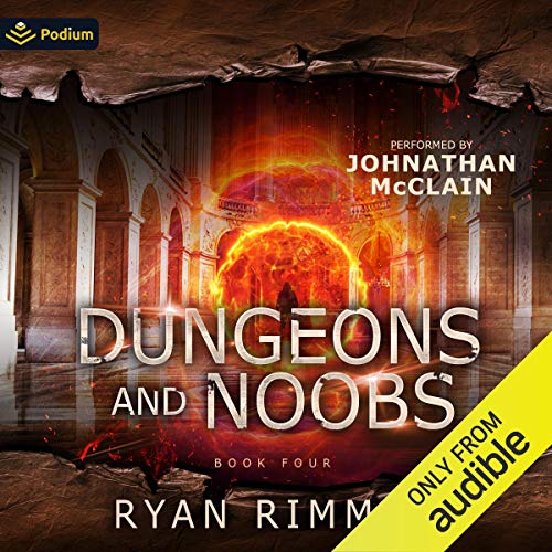 Dungeons and Noobs (Noobtown) Audiobook