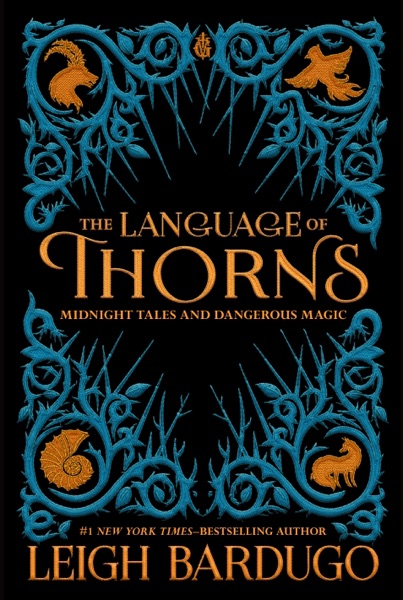 Free Audiobook: The Language of Thorns by Leigh Bardugo