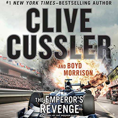 Free Audiobook: The Emperor’s Revenge (The Oregon Files) by Clive Cussler, Boyd Morrison