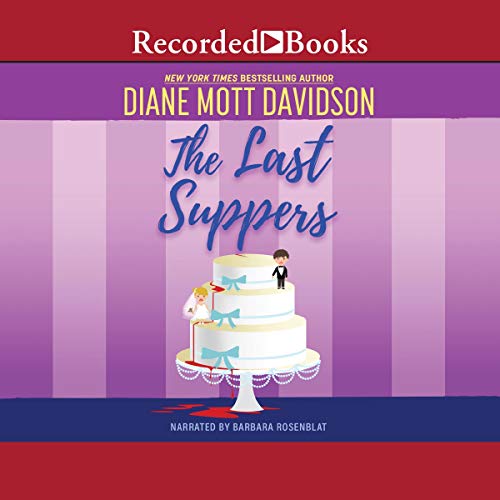 The Last Suppers (Goldy Bear Culinary) Audiobook