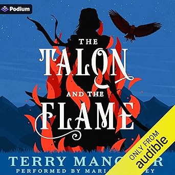 The Talon and the Flame (The Spellmonger #17.7) by Terry Mancour (Audiobook)