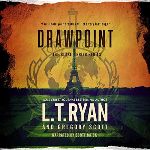 Drawpoint (Blake Brier Thrillers) (L.T. Ryan, Gregory Scott)