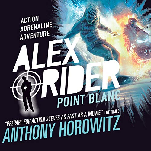 Point Blanc (Alex Rider) (Anthony Horowitz)