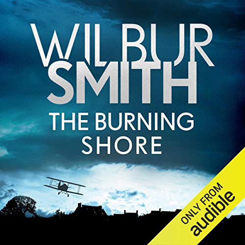 The Burning Shore (Courtney) by Wilbur Smith (Audiobook)