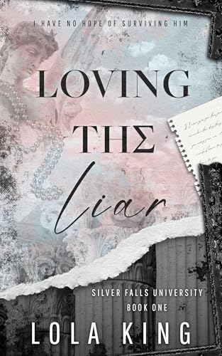 Loving the Liar (Lola King)