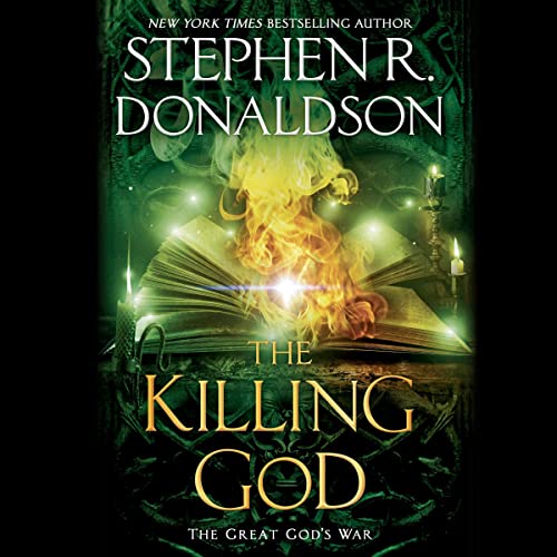 Stephen R. Donaldson: The Killing God (The Great God’s War Series)