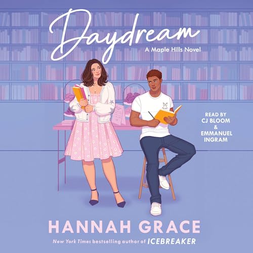 Listen to Daydream [The Maple Hills Series Book 3]