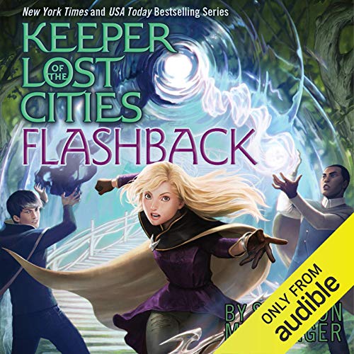 Flashback (Keeper of the Lost Cities) – Full Audiobook
