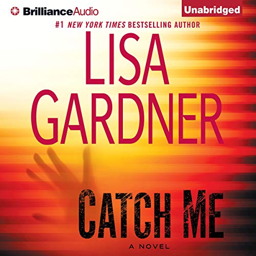 Catch Me (A D.D. Warren and Flora Dane Novel) Audiobook