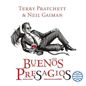 Terry Pratchett, Neil Gaiman: Terry Pratchett & Neil Gaiman – Buenos presagios