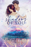 Shadows of You (The Lost Found Series)