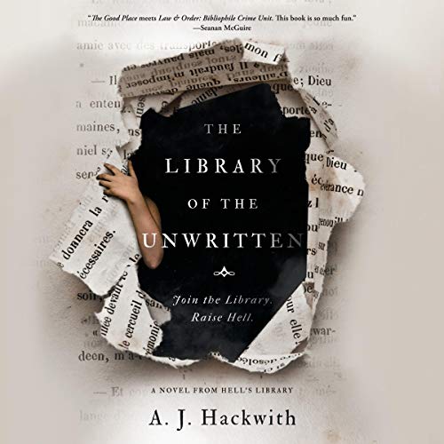 The Library of the Unwritten (A Novel from Hell’s Library) — Narrated Edition
