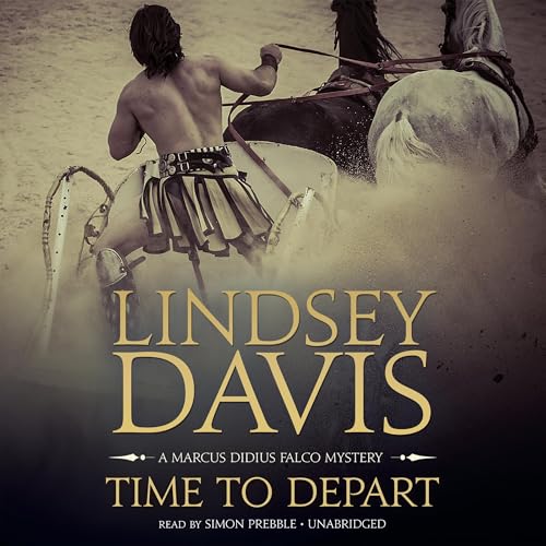 Time to Depart (Marcus Didius Falco) – Full Audiobook