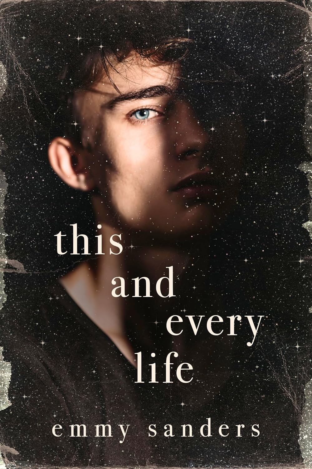 This and Every Life (Emmy Sanders)