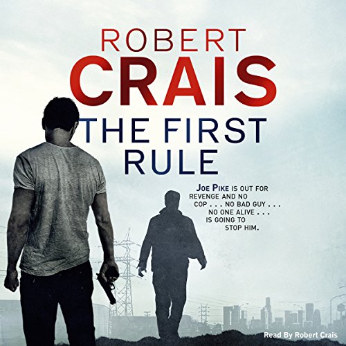 Free Audiobook: The First Rule by Robert Crais