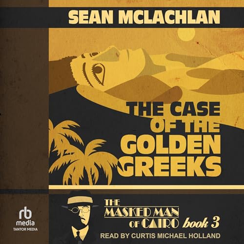 The Case of the Golden Greeks (Sean McLachlan)