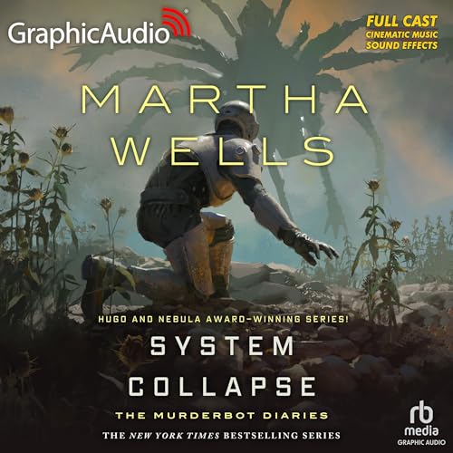The Murderbot Diaries 07 – System Collapse [GraphicAudio-256] *(Fixed Skipping Audio)