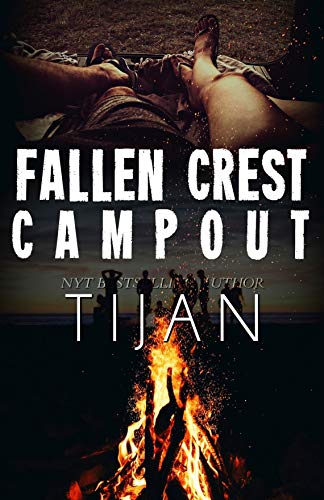 Fallen Crest Campout: 3 — Narrated Edition