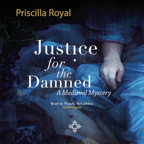Justice for the Damned (Medieval Mystery)