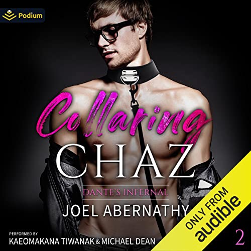 Collaring Chaz (Dante’s Infernal)