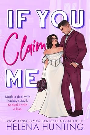 If You Claim Me (Helena Hunting)