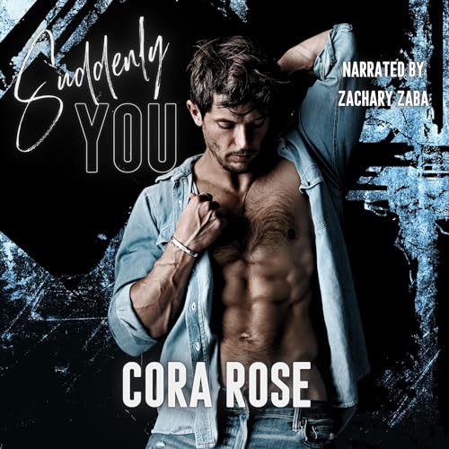Suddenly You (Our Exception) Audiobook