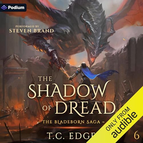 Free Audiobook: The Shadow of Dread (The Bladeborn Saga) by T.C. Edge
