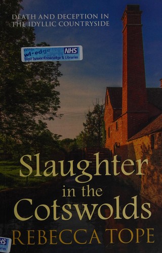 Rebecca Tope: Slaughter in the Cotswolds