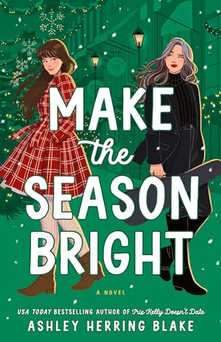 Ashley Herring Blake: Make the Season Bright