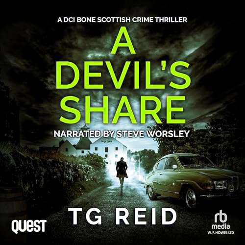 Free Audiobook: A Devil’s Share (DCI Bone Scottish Crime Thrillers) by TG Reid