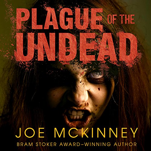 Plague of the Undead (Dead Lands) — Narrated Edition