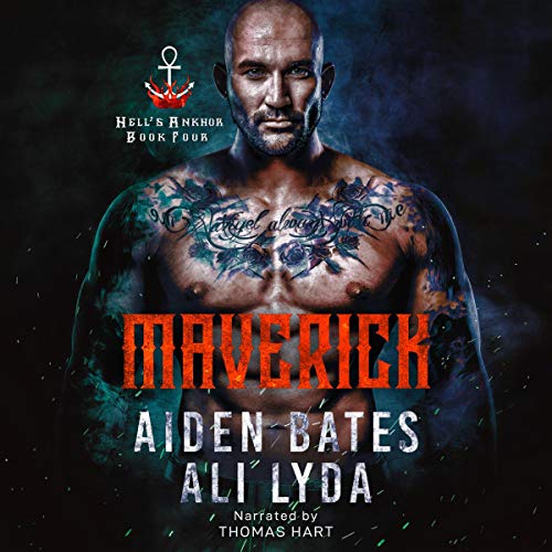 Maverick (Hell’s Ankhor) — Narrated Edition