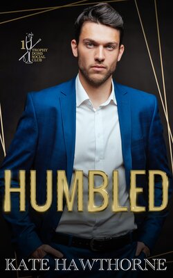 Trophy Dom’s Social Club, Book 1 – Humbled – Full Audiobook