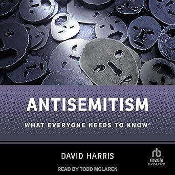 Antisemitism: What Everyone Needs to Know — Narrated Edition