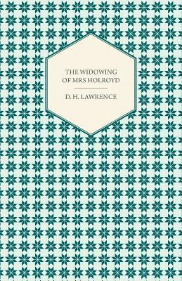 Free Audiobook: The Widowing of Mrs Holroyd by D.H. Lawrence