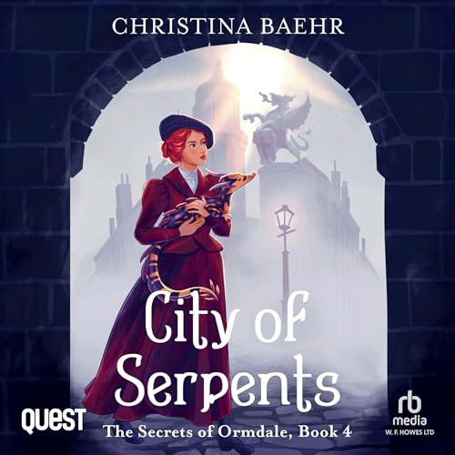 City of Serpents (The Secrets of Ormdale) — Narrated Edition