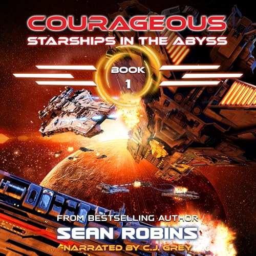 Sean Robins: Courageous (Starships in the Abyss)
