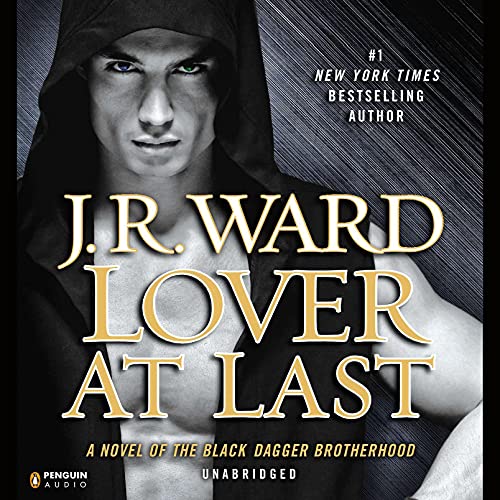 J. R. Ward: Lover at Last (The Black Dagger Brotherhood)