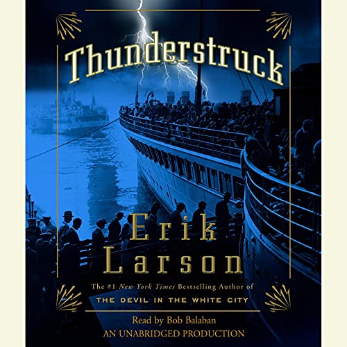 Thunderstruck by Erik Larson (Audiobook)