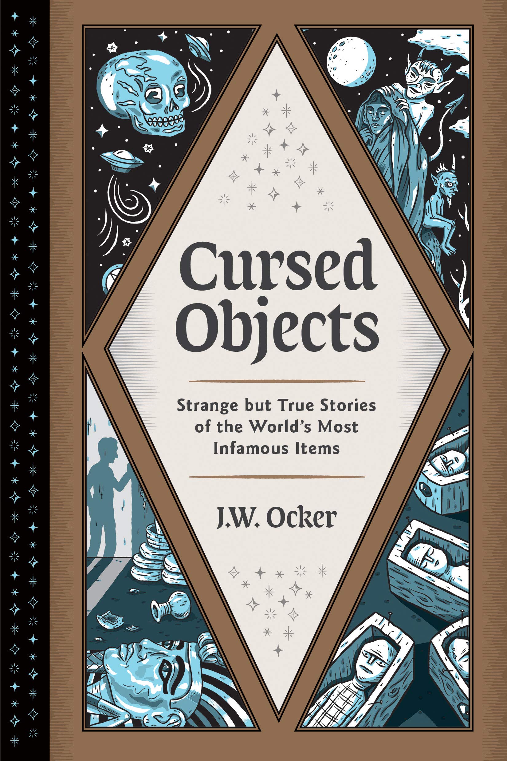 Cursed Objects: Strange but True Stories of the World’s Most Infamous Items — Narrated Edition