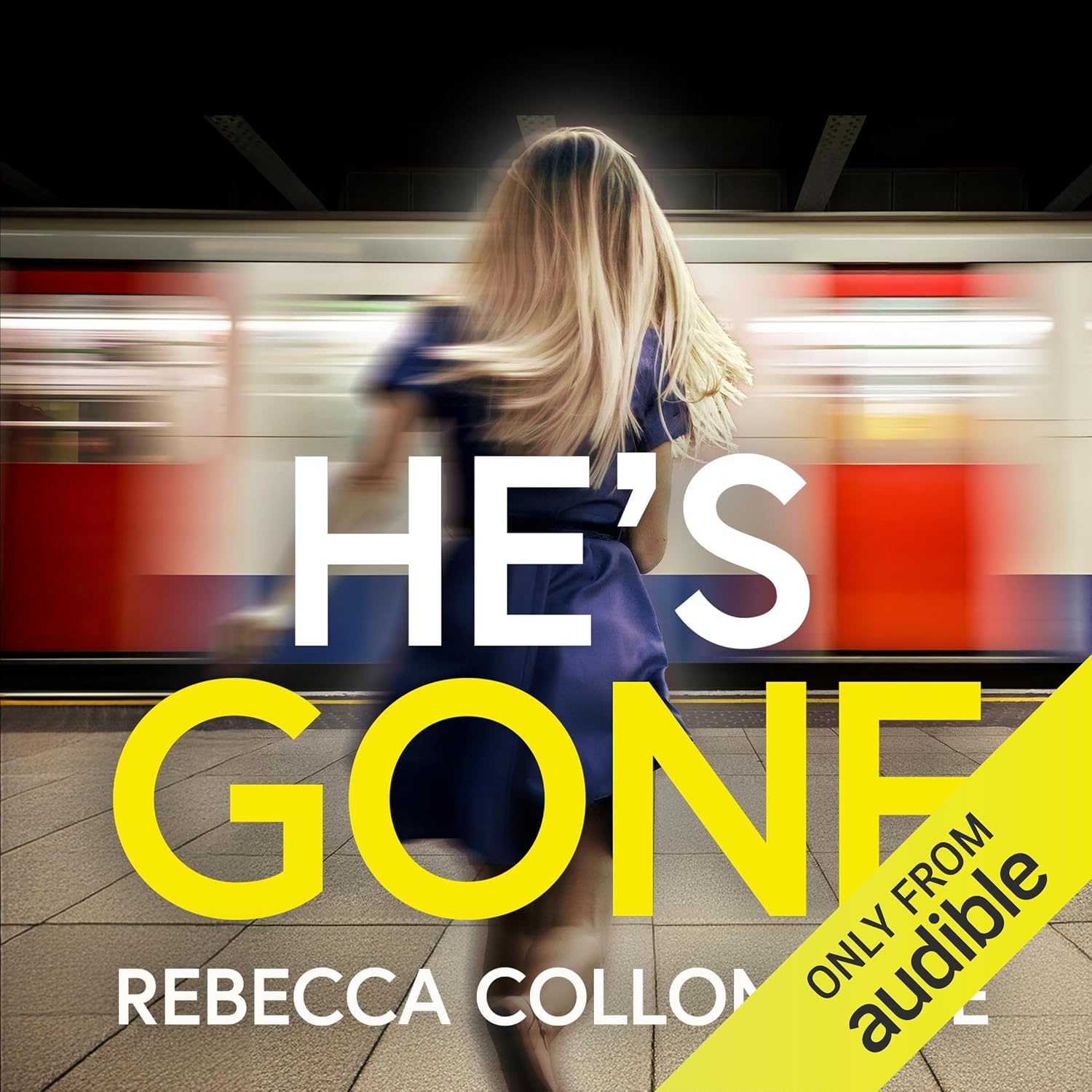 Free Audiobook: He’s Gone (Unabridged) by Rebecca Collomosse