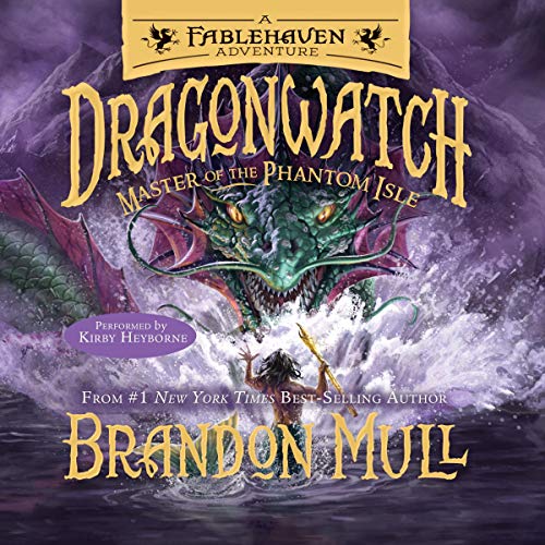 Free Audiobook: Master of the Phantom Isle (Dragonwatch Series) by Brandon Mull