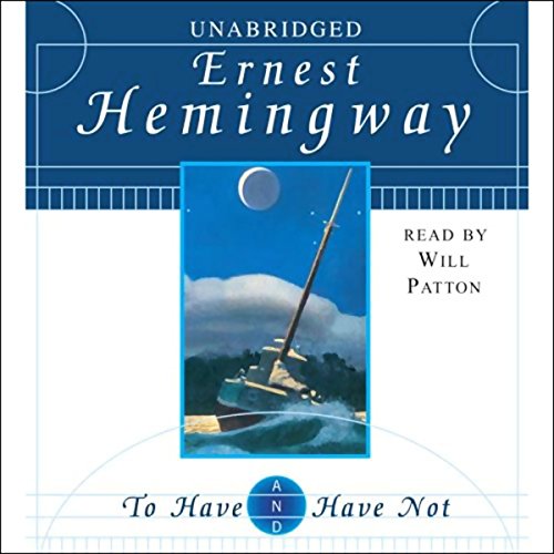 To Have and Have Not – Full Audiobook