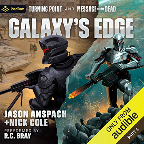 Free Audiobook: Galaxy’s Edge, Part IV by Jason Anspach, Nick Cole
