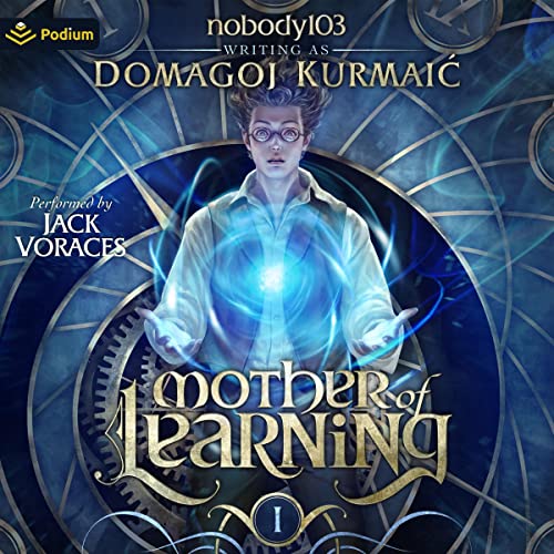 Mother of Learning Arc 1 (nobody103, Domagoj Kurmaić)