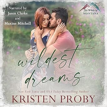 Wildest Dreams (The Wilds of Montana) Audiobook