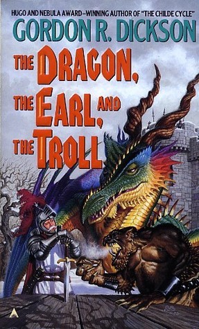 The Dragon, the Earl, and the Troll (Gordon R. Dickson)