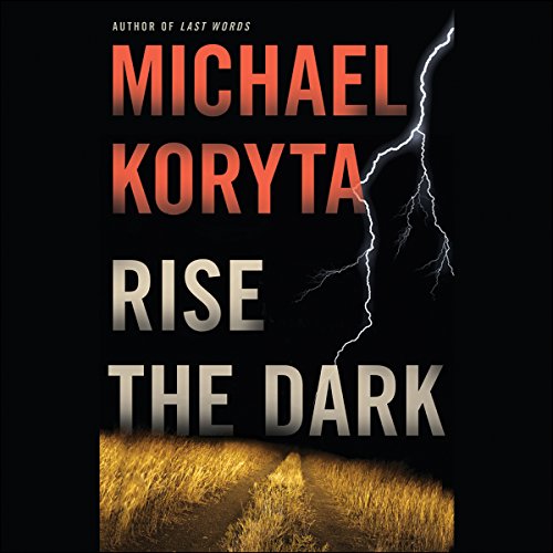 Rise the Dark (Mark Novak) — Narrated Edition