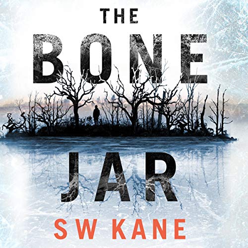 S W Kane: The Bone Jar (Detective Lew Kirby)